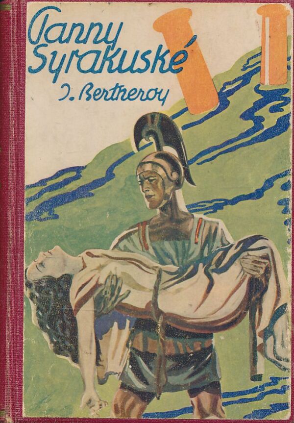 Jean Bertheroy: Panny Syrakuské