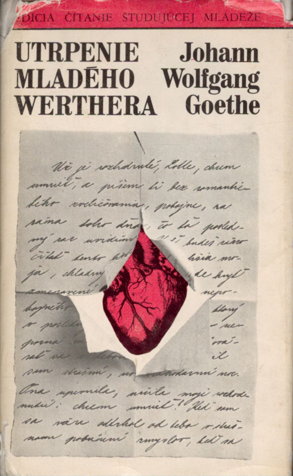 Johann Wolfgang Goethe: UTRPENIE MLADÉHO WERTHERA