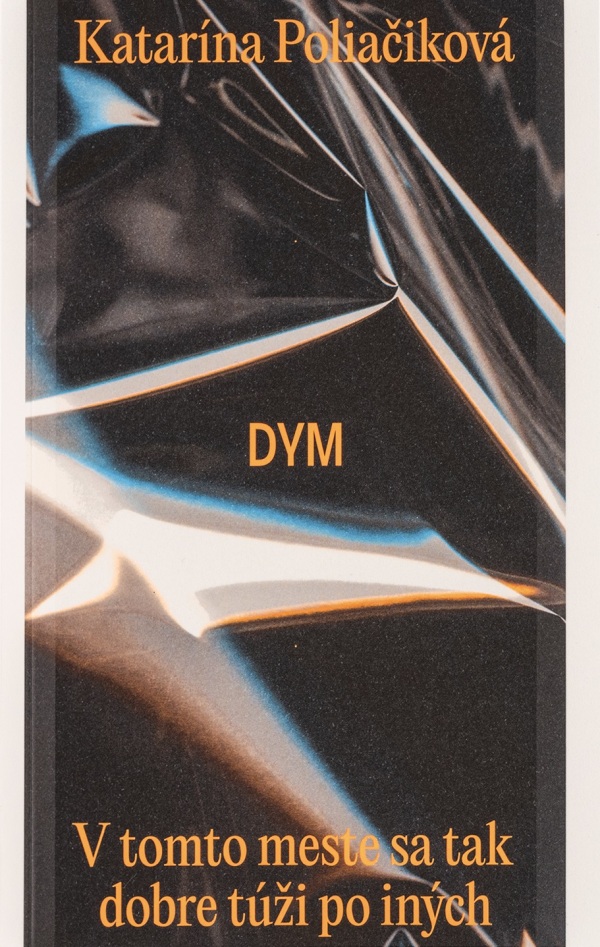Katarína Poliačiková: DYM