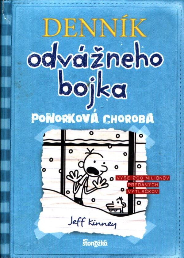 Jeff Kinney: DENNÍK ODVÁŽNEHO BOJKA 6 - PONORKOVÁ CHOROBA