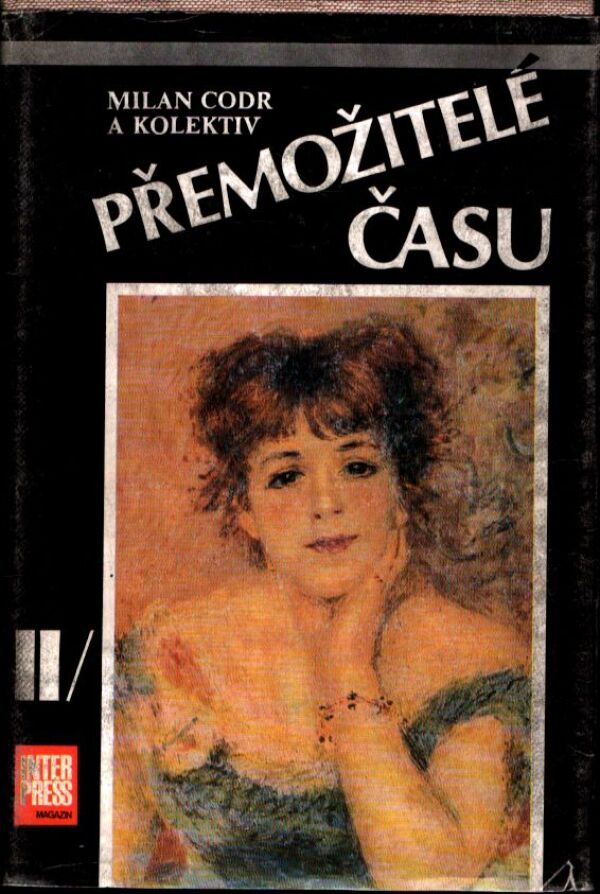 Milan Codr, kol: PŘEMOŽITELÉ ČASU II.