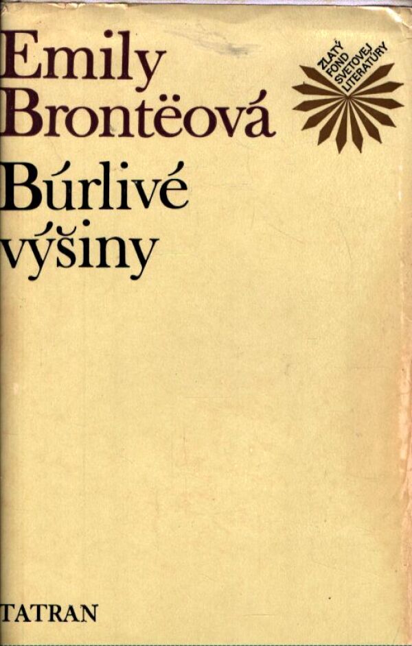 Emily Bronteová: BÚRLIVÉ VÝŠINY