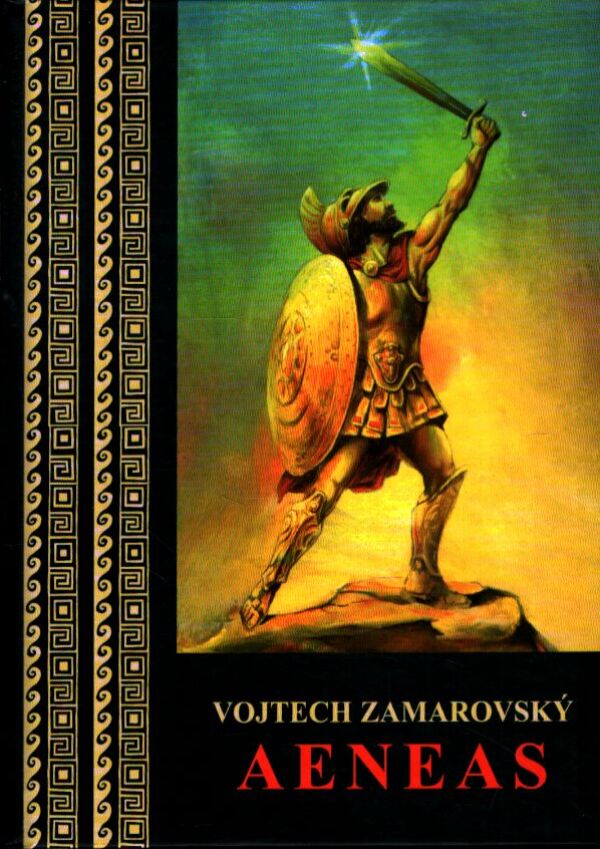 Vojtech Zamarovský: AENEAS