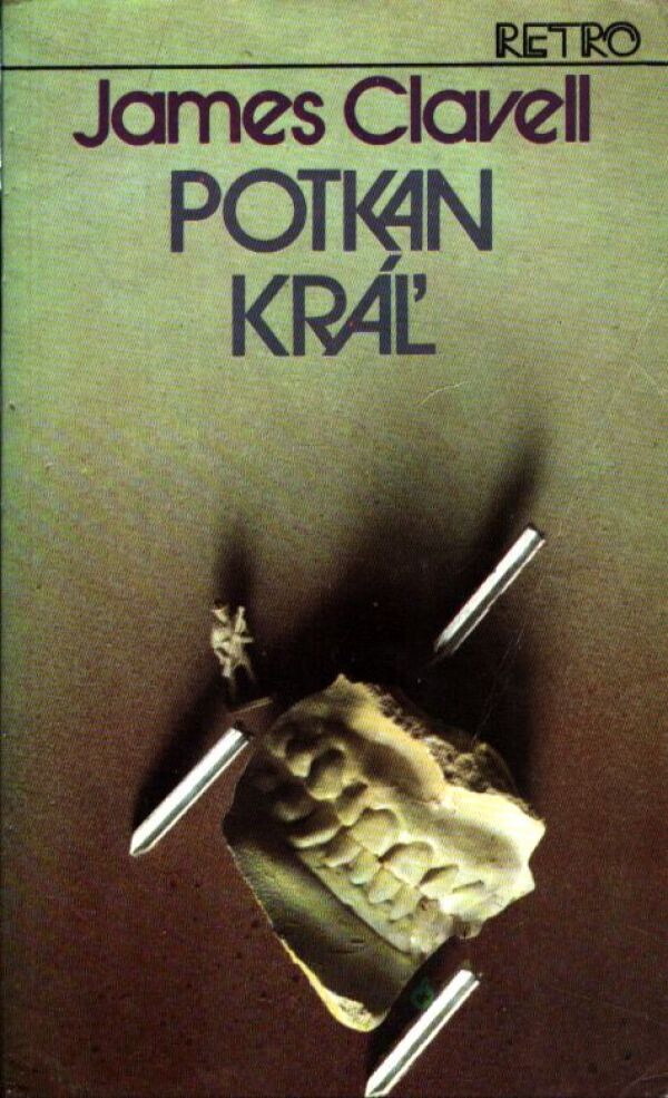 James Clavell: POTKAN KRÁĽ