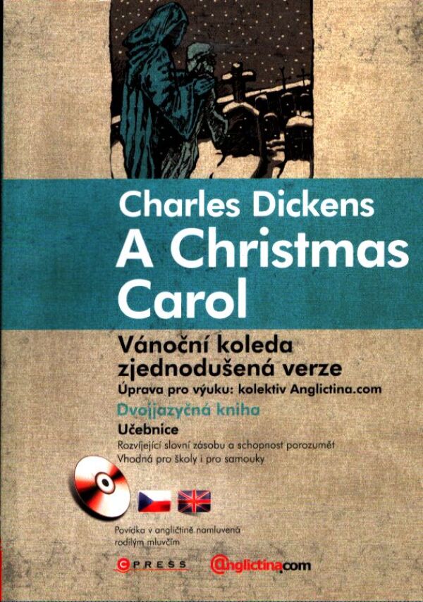 Charles Dickens: A CHRISTMAS CAROL