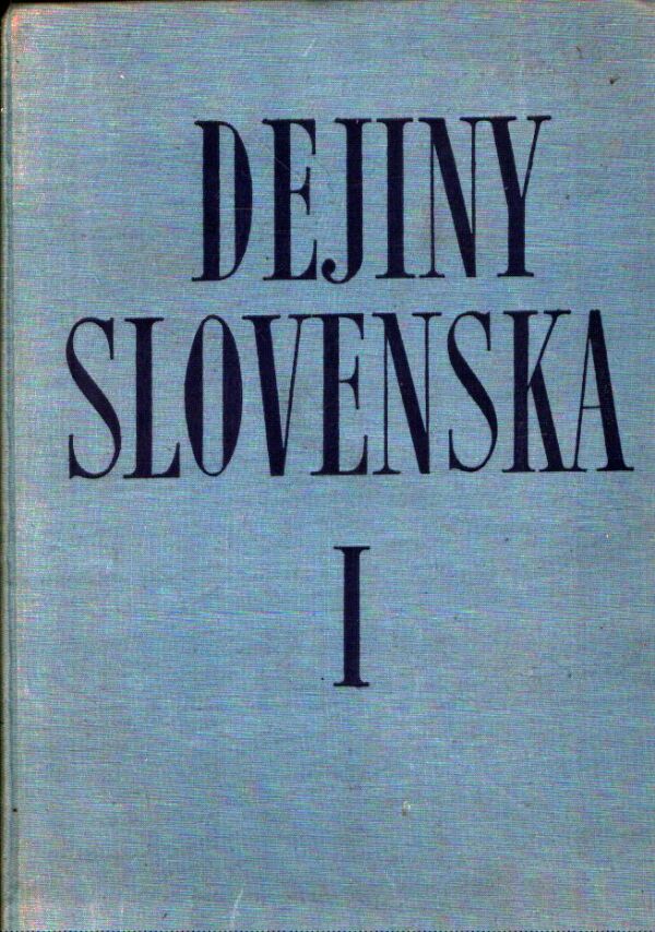 DEJINY SLOVENSKA I
