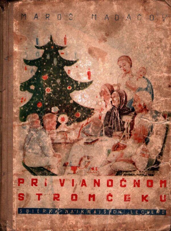 Maroš Madačov: PRI VIANOČNOM STROMČEKU