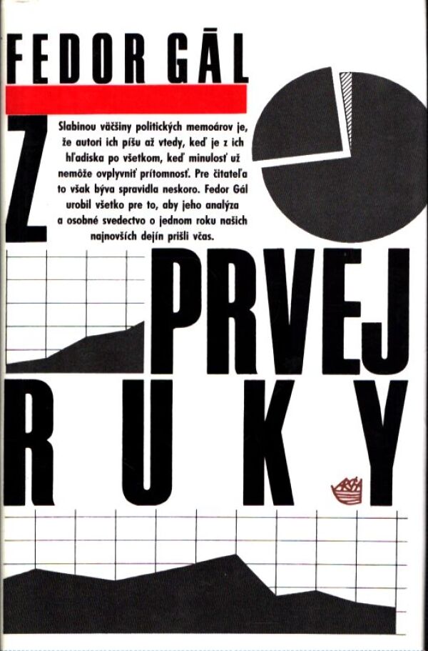 Fedor Gál: Z PRVEJ RUKY