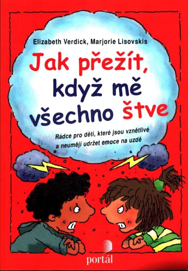E. Verdick, M. Lisovskis: JAK PŘEŽÍT, KDYŽ MĚ VŠECHNO ŠTVE