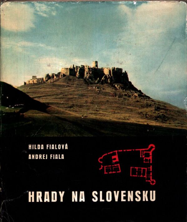 Hilda Fialová, Andrej Fiala: HRADY NA SLOVENSKU