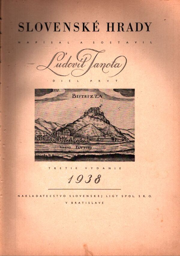 Ľudovít Janota: SLOVENSKÉ HRADY I-III