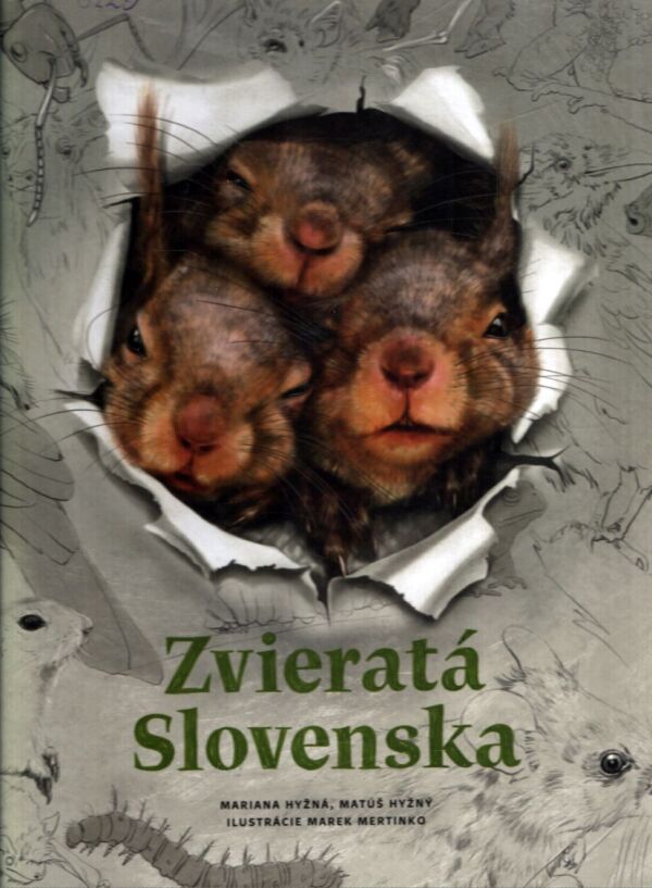 M. Hyžná, M. Hyžný: ZVIERATÁ SLOVENSKA