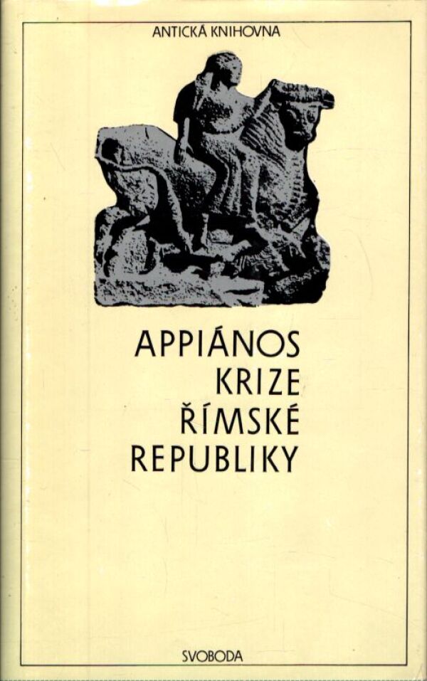 Appiános: KRIZE ŘÍMSKÉ REPUBLIKY