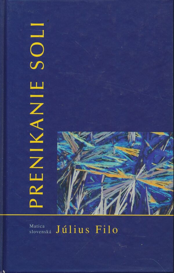 Július Filo: Prenikanie soli