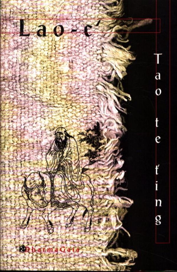 Lao-c`: TAO TE ŤING