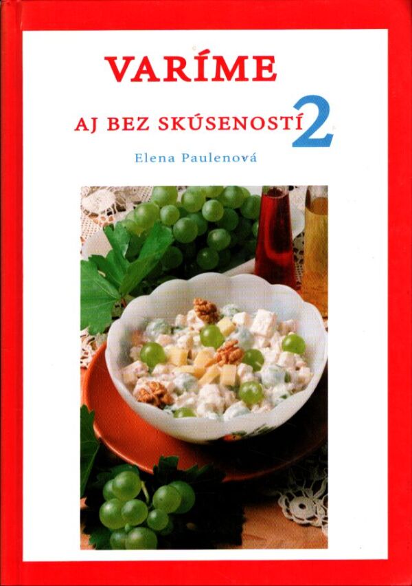 Elena Paulenová: VARÍME AJ BEZ SKÚSENOSTÍ 2