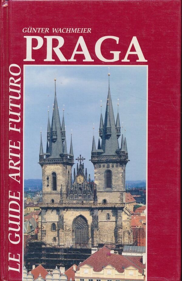 Günter Wachmeier: Praga