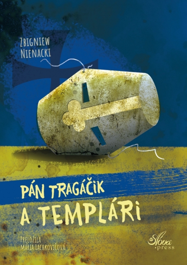 Zbigniew Nienacki: PÁN TRAGÁČIK A TEMPLÁRI