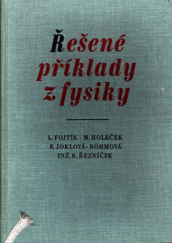 ŘEŠENÉ PŘÍKLADY Z FYSIKY