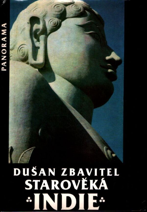 Dušan Zbavitel: STAROVĚKÁ INDIE