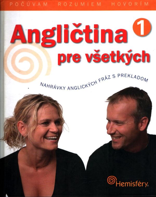 ANGLIČTINA PRE VŠETKÝCH 1