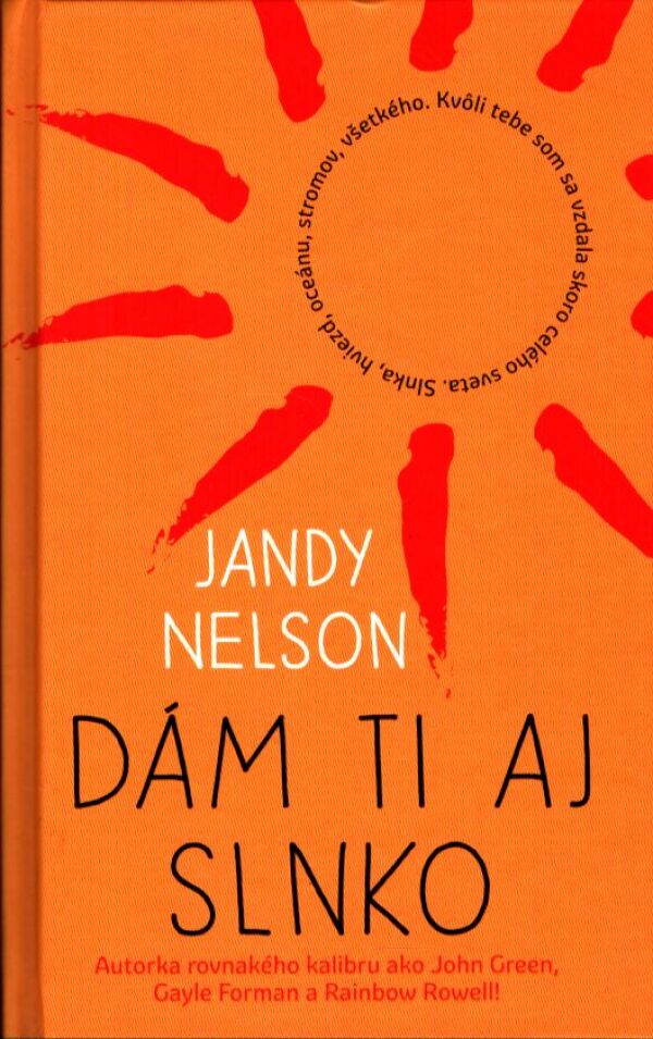 Jandy Nelson: DÁM TI AJ SLNKO