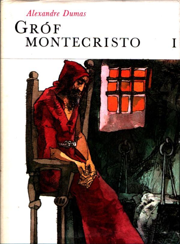 Alexandre Dumas: GRÓF MONTECRISTO 1-3