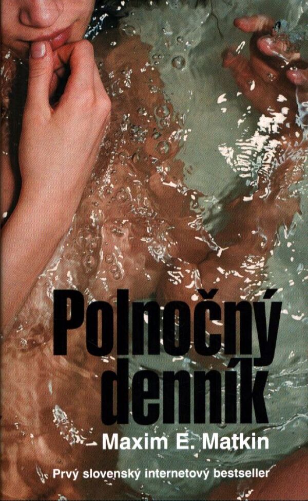 Maxim E. Matkin: POLNOČNÝ DENNÍK