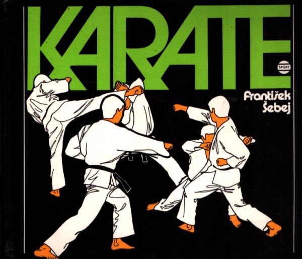 František Šebej: KARATE