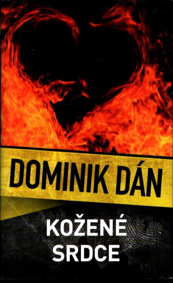 Dominik Dán: KOŽENÉ SRDCE