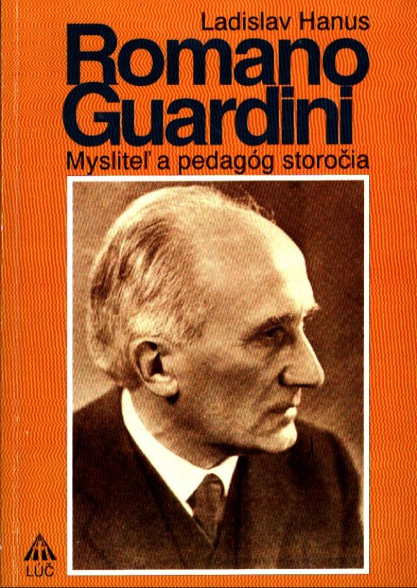 Ladislav Hanus: ROMANO GUARDINI