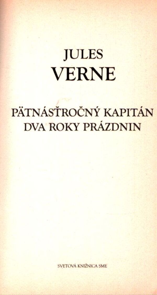 Jules Verne: PÄTNÁSŤROČNÝ KAPITÁN. DVA ROKY PRÁZDNIN