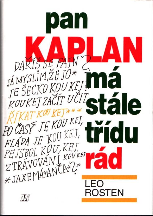 Leo Rosten: PAN KAPLAN MÁ STÁLE TŘÍDU RÁD
