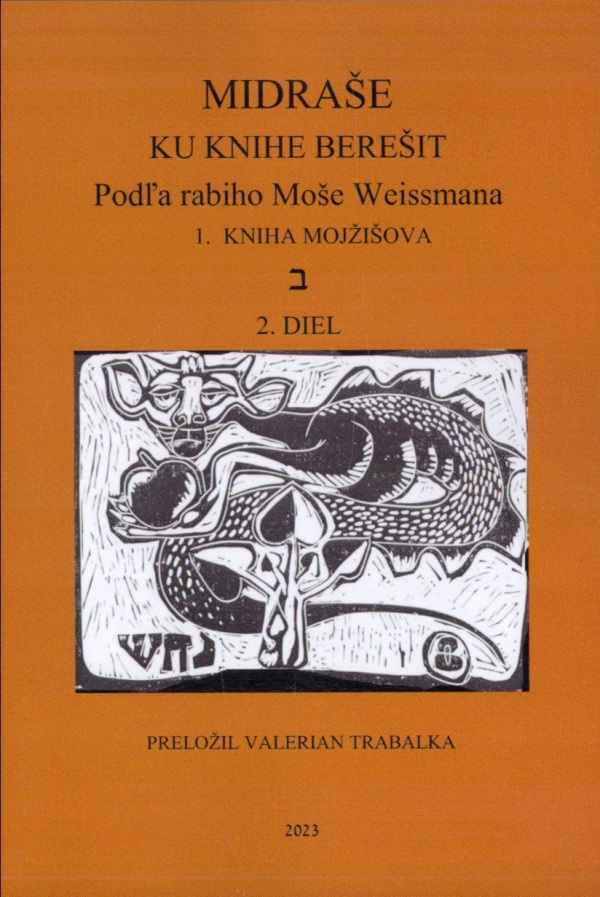 Weissman Moše (zost.): MIDRAŠE KU KNIHE BEREŠIT 2.DIEL