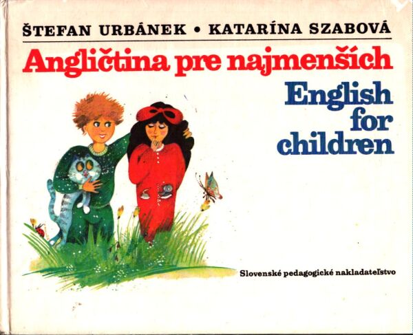 Štefan Urbánek, Katarína Szabová: ANGLIČTINA PRE NAJMENŠÍCH