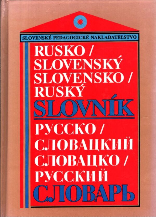 M. Filkusová, kol: RUSKO/SLOVENSKÝ, SLOVENSKO/RUSKÝ SLOVNÍK