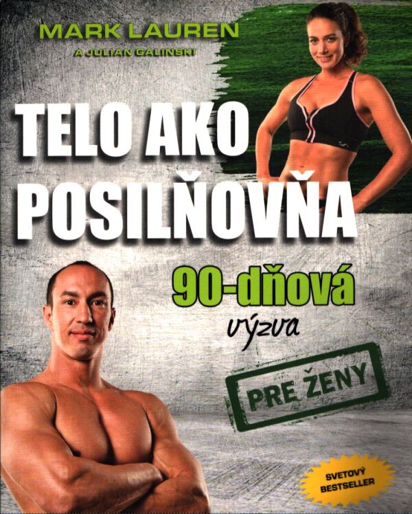 M. Lauren, J. Galinski: TELO AKO POSILŇOVŇA