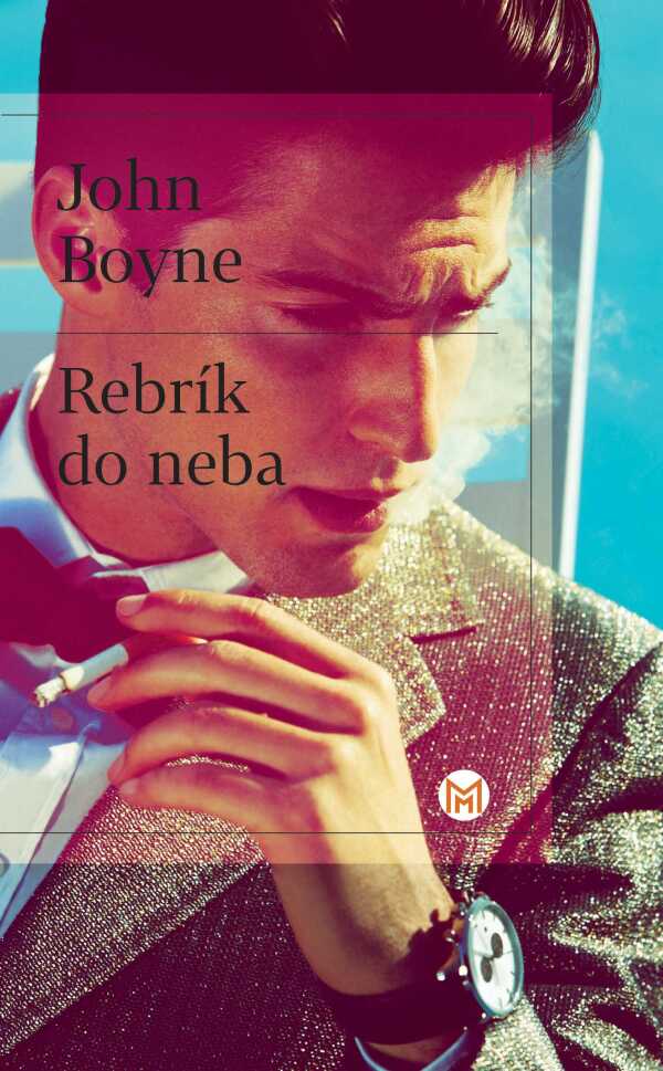 John Boyne: REBRÍK DO NEBA