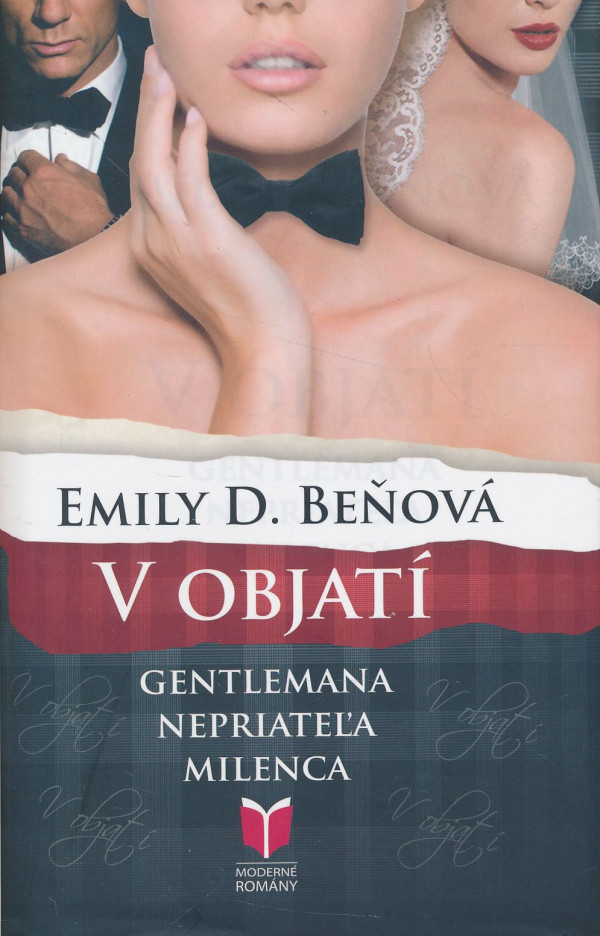 Emily D. Beňová: V objatí gentlemana, nepriateľa, milenca