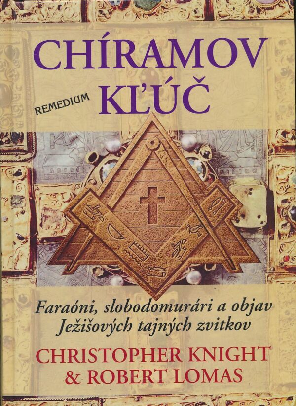 Christopher Knight, Robert Lomas: Chíramov kľúč