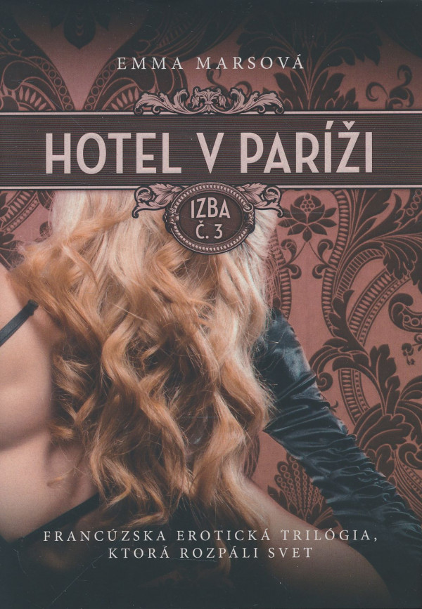 Emma Marsová: Hotel v Paríži - Izba č. 3