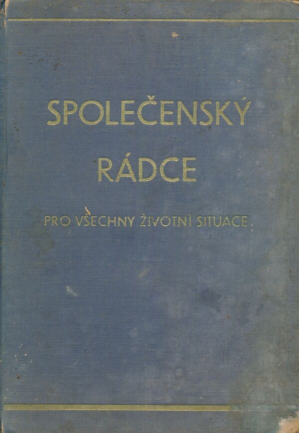 Společenský rádce pro všechny životní okolnosti