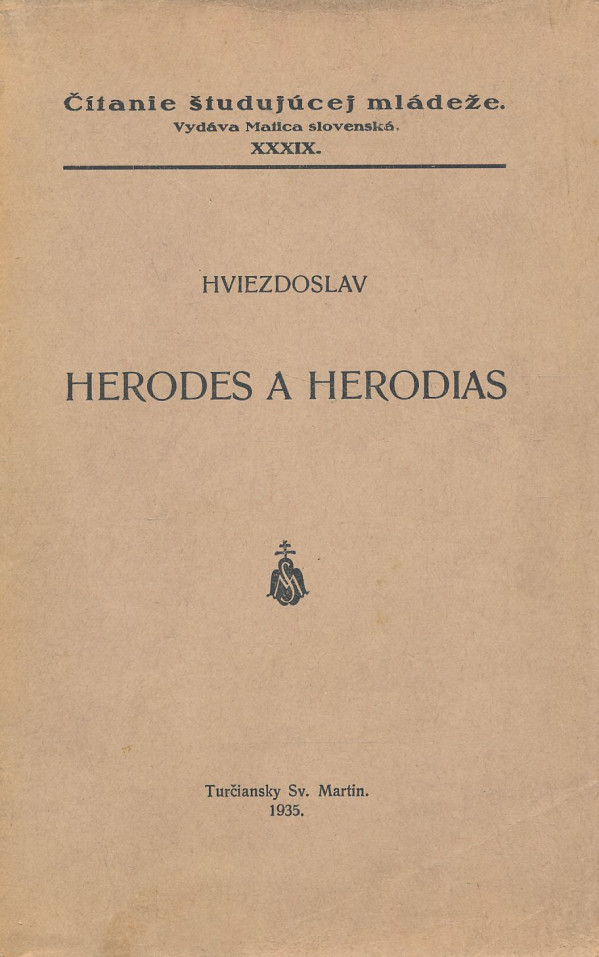 Pavol Orságh Hviezdoslav: Herodes a Herodias